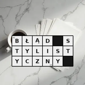 Hasło krzyżówkowe błąd który występuje w zakresie stylu stylistyki - błąd stylistyczny – rozwiązanie, synonimy, podpowiedzi i definicje krzyżówkowe